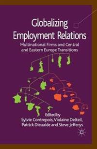 Globalizing Employment Relations