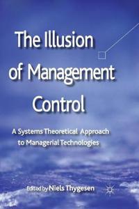 The Illusion of Management Control