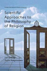 Scientific Approaches to the Philosophy of Religion