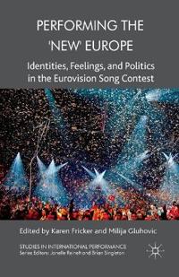 Performing the 'New' Europe