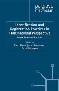 Identification and Registration Practices in Transnational Perspective