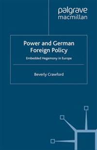 Power and German Foreign Policy