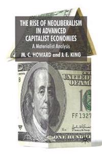 The Rise of Neoliberalism in Advanced Capitalist Economies