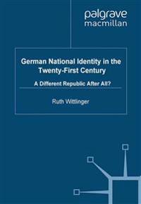 German National Identity in the Twenty-First Century