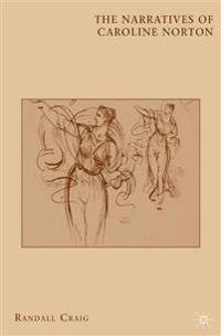 The Narratives of Caroline Norton