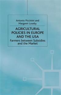 Agricultural Policies in Europe and the USA