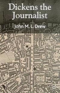 Dickens the Journalist