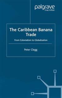 The Caribbean Banana Trade