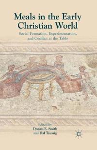 Meals in the Early Christian World