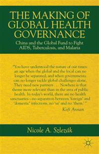 The Making of Global Health Governance
