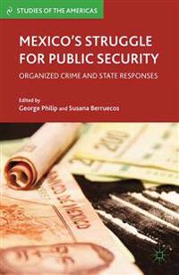Mexico’s Struggle for Public Security