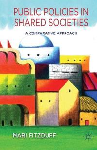 Public Policies in Shared Societies