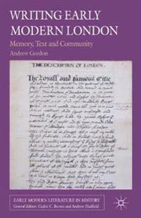 Bokomslag for "Writing Early Modern London"