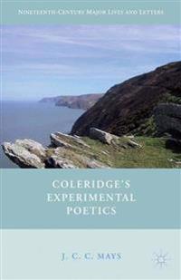 Coleridge’s Experimental Poetics