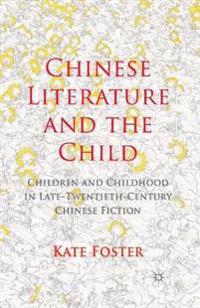 Chinese Literature and the Child