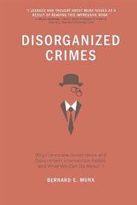 Disorganized Crimes