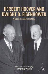 Herbert Hoover and Dwight D. Eisenhower