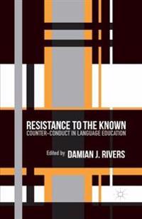 Resistance to the Known