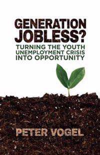 Generation Jobless?