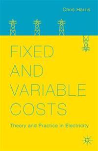Fixed and Variable Costs