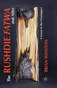 The Rushdie Fatwa and After