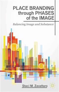 Place Branding through Phases of the Image