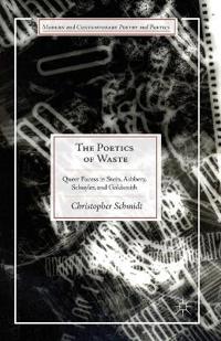 The Poetics of Waste