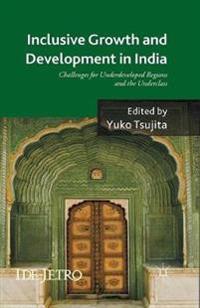 Inclusive Growth and Development in India