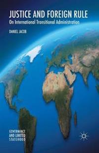 Justice and Foreign Rule