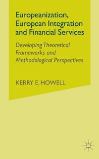 Europeanization, European Integration and Financial Services