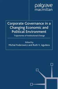 Corporate Governance in a Changing Economic and Political Environment