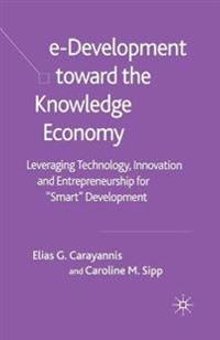 e-Development Toward the Knowledge Economy