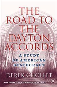 The Road to the Dayton Accords