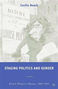 Staging Politics and Gender