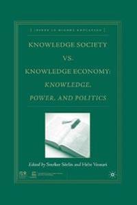 Knowledge Society vs. Knowledge Economy