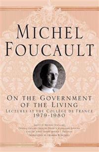 On The Government of the Living