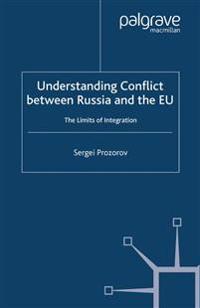 Understanding Conflict Between Russia and the EU