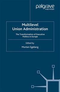 Multilevel Union Administration