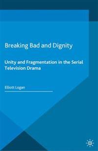 Breaking Bad and Dignity