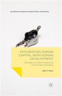 Integrating Human Capital with Human Development