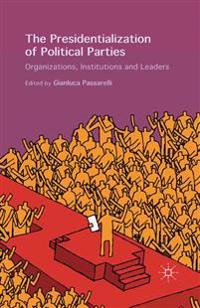 Bokomslag för "The Presidentialization of Political Parties"