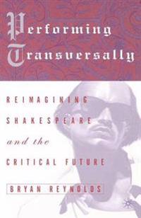 Performing Transversally