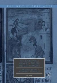 Space, Gender, and Memory in Middle English Romance