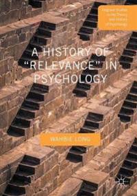 Kirjan kansi "A History of “Relevance” in Psychology"