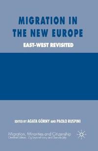 Migration in the New Europe