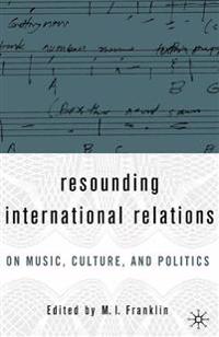 Resounding International Relations