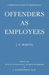 Offenders as Employees