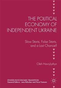 Bokomslag för "The Political Economy of Independent Ukraine"