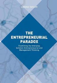 The Entrepreneurial Paradox