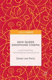 New Queer Sinophone Cinema